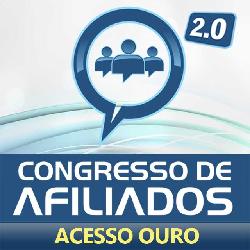 Congresso de Afiliados 2.0 - Acesso Ouro