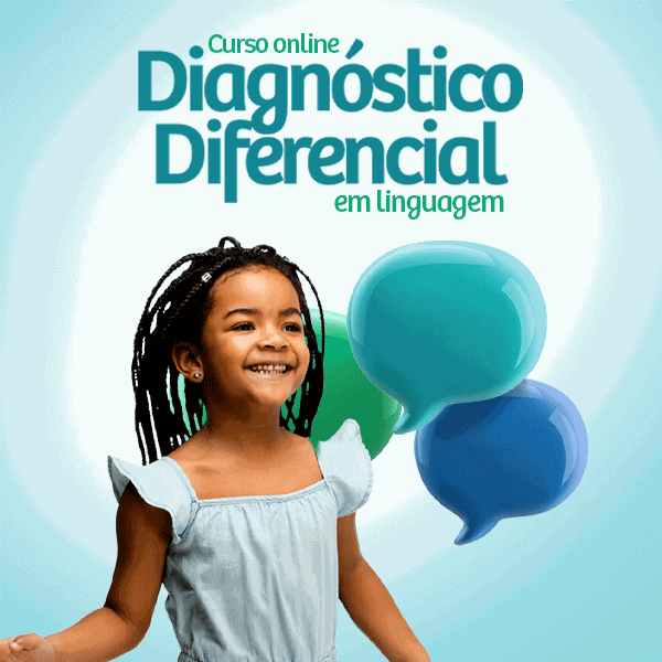 Diagnóstico Diferencial em Linguagem