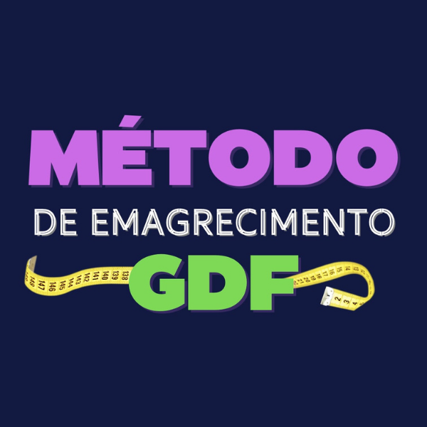 Método GDF vale a pena
