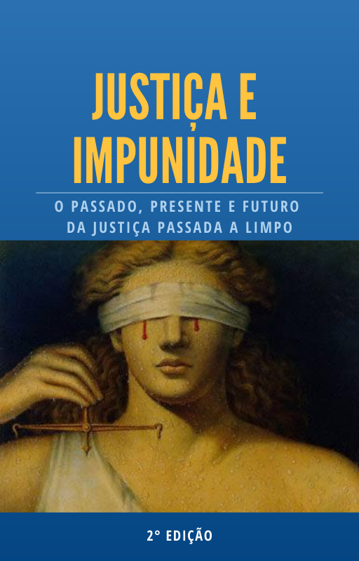Guia Técnico e Estratégico: Justiça e Impunidade por Armando Schneider Da Silva — Manual de Análise Jurídica Profunda e Aplicada CURSOSS