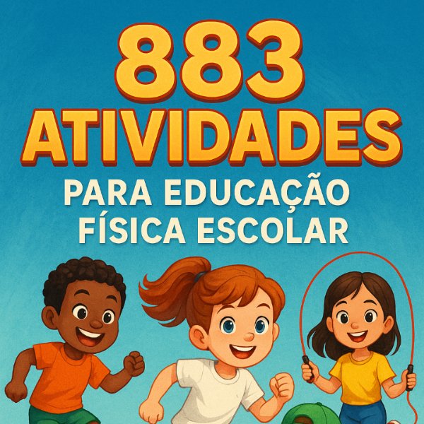 883 Atividades para Educação Física Escolar PDF 1 https://www.cursoss.com.br/883-atividades-para-educacao-fisica-escolar-pdf/ 883 Atividades para Educação Física Escolar PDF CURSOSS