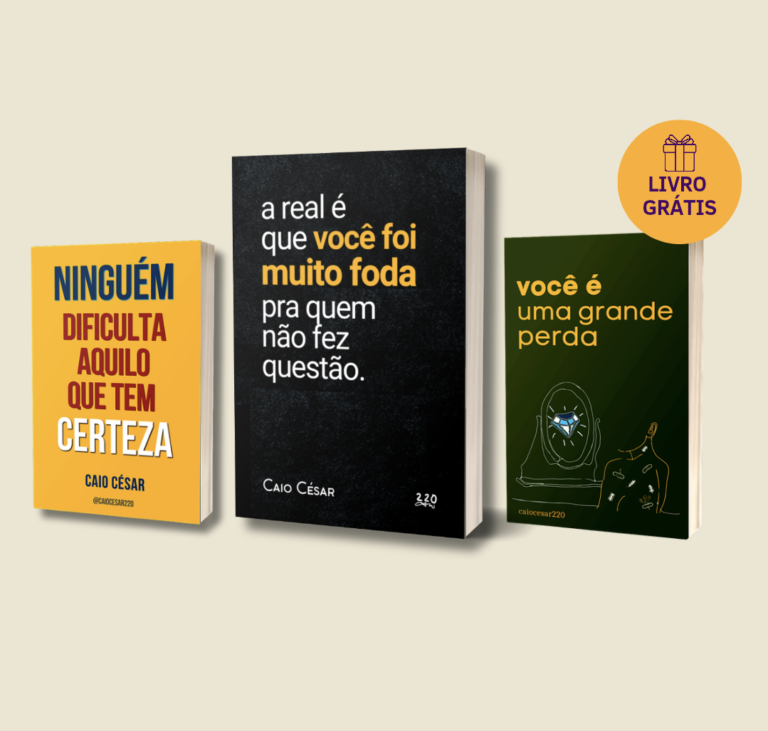 A Real é que Você foi Muito Foda para quem Não fez Questão – Caio Cesar ebook