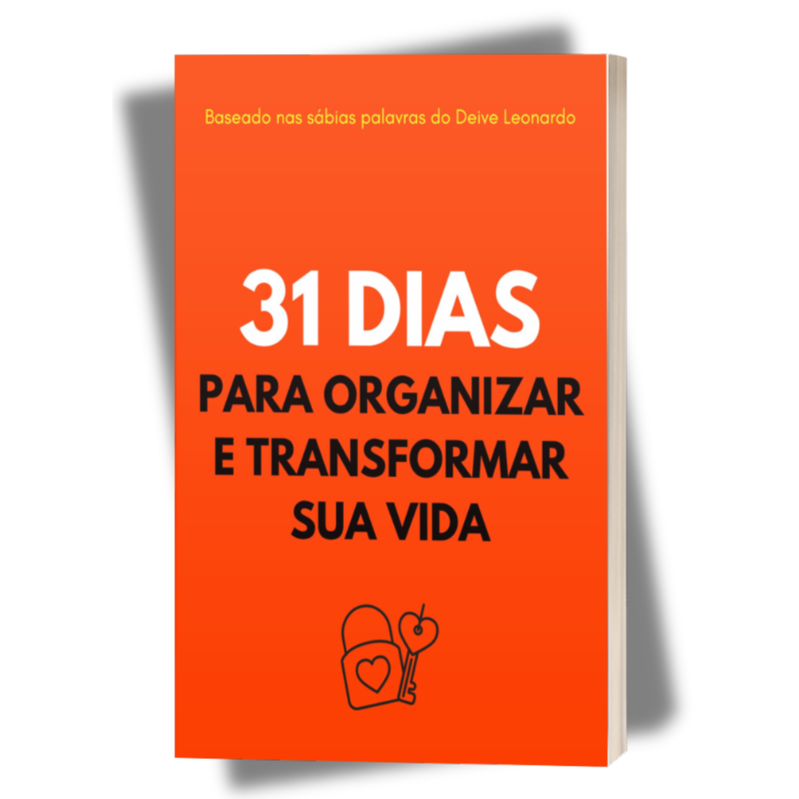 31 Dias para Organizar e Transformar Sua Vida Vida Com Deus | eBookPDF CURSOSS