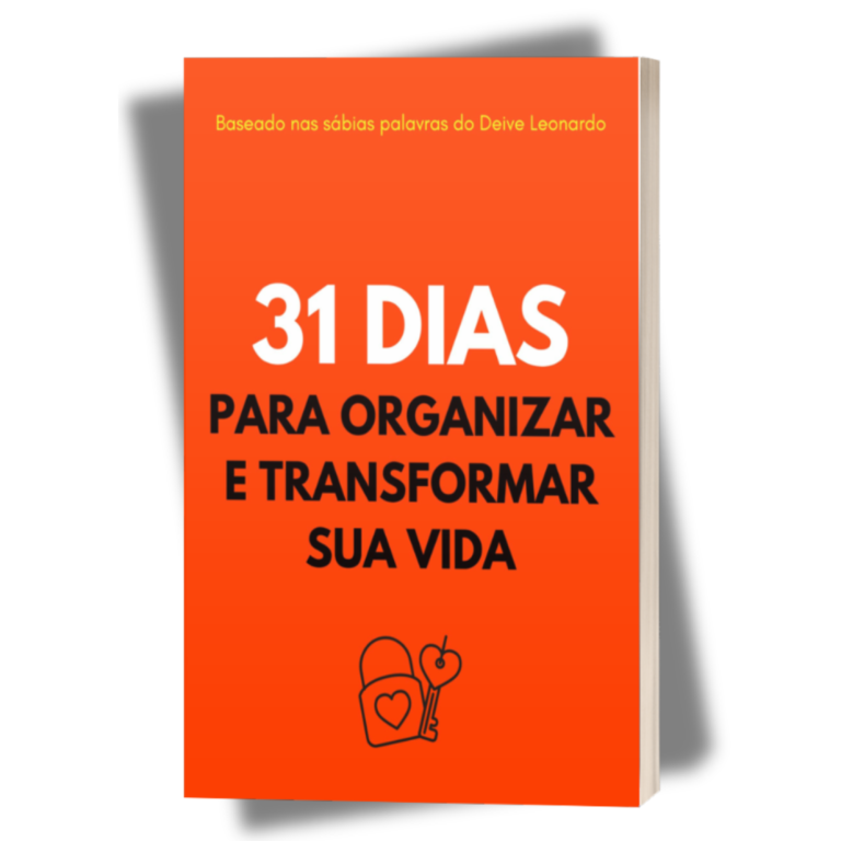 Pare de Procrastinar Sua Vida Espiritual: O Guia Definitivo do Desafio “31 Dias Para Organizar e Transformar Sua Vida”