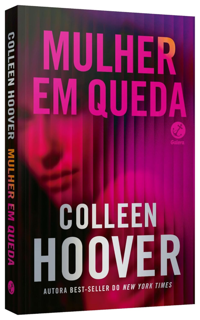 Mulher em Queda, de Colleen Hoover, vale a pena? Entenda por que este thriller psicológico está dando o que falar CURSOSS