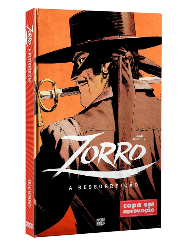 Zorro: A Ressurreição, Sean Murphy – Quadrinhos Adultos, Pipoca e Nanquim, Reinterpretação Zorro