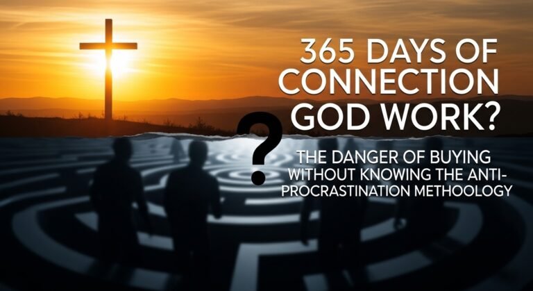 365 Dias de Conexão com Deus Funciona? O Perigo de Comprar Sem Conhecer a Metodologia Anti-Procrastinação