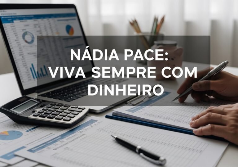 Nádia Pace: O Erro Que Custa R$ 15 Mil Para Quem Ignora Seu Método (e Como Evitar)