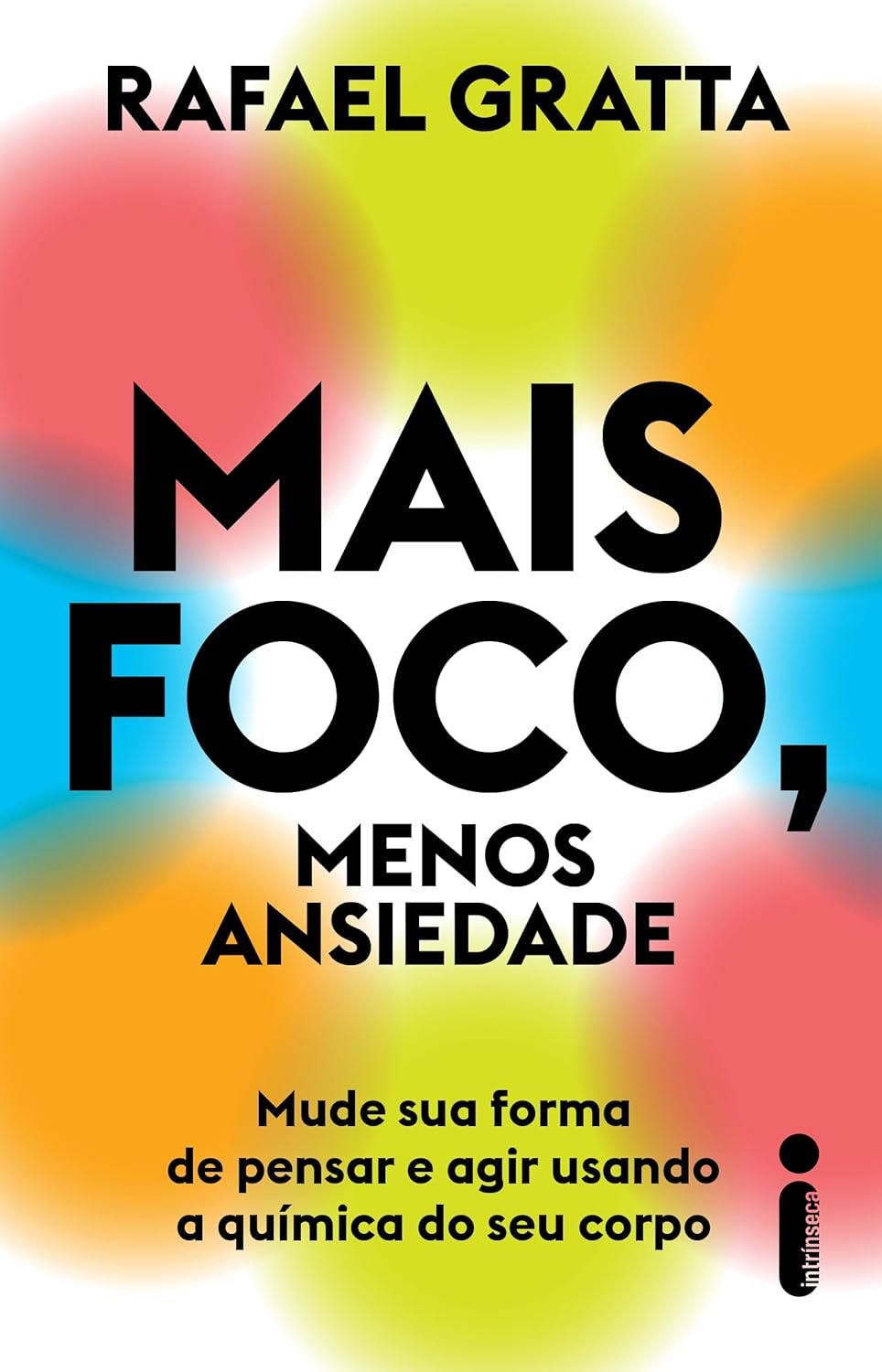 Mais foco, menos ansiedade - Rafael Gratta | EbookPDF Neuroequilíbrio Real CURSOSS